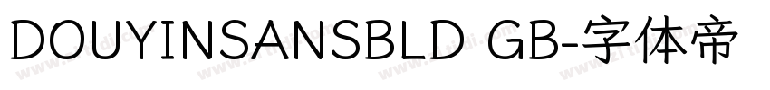DOUYINSANSBLD GB字体转换